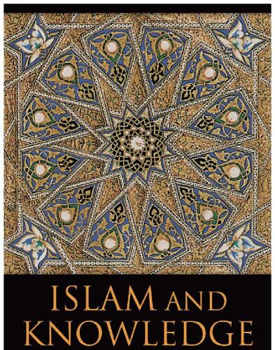 Islam and Knowledge: Al Faruqi’s Concept of Religion in Islamic Thought