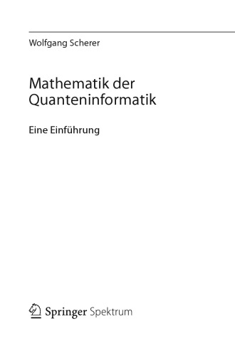 Mathematik der Quanteninformatik: Eine Einführung