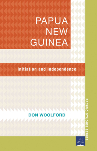 Papua New Guinea: Initiation and independence