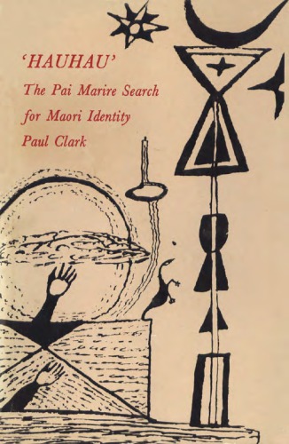 Hauhau: Pai Marire Search for Maori Identity