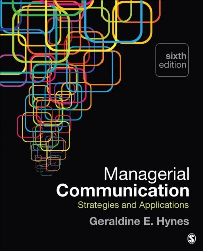 Managerial  Communication: Strategies and Applications