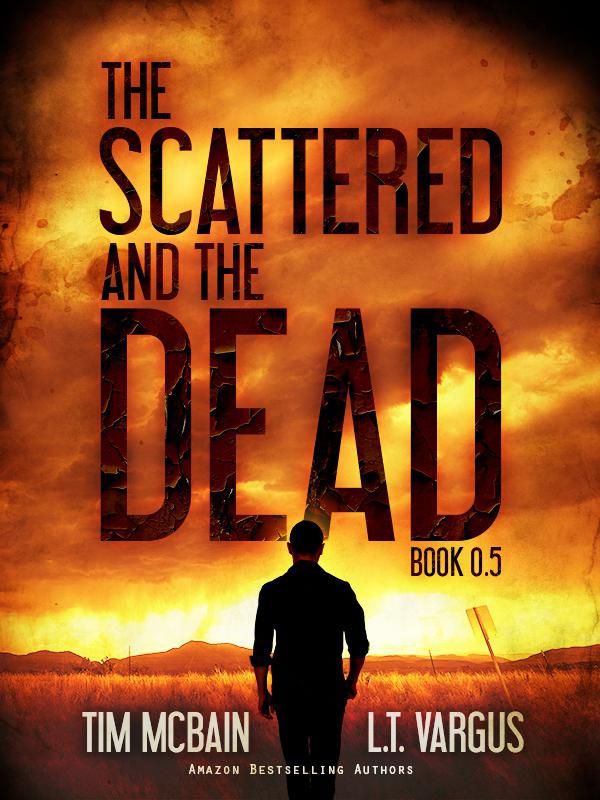 The Scattered and the Dead (Book 0.5)