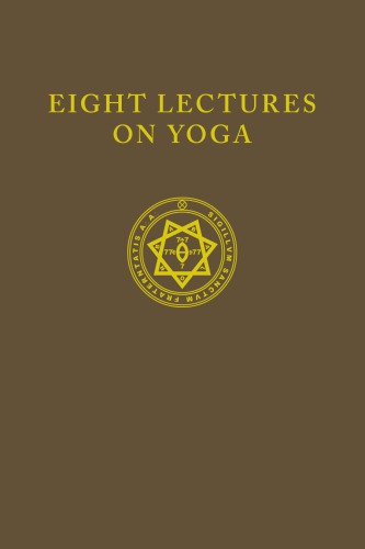 Eight Lectures on Yoga