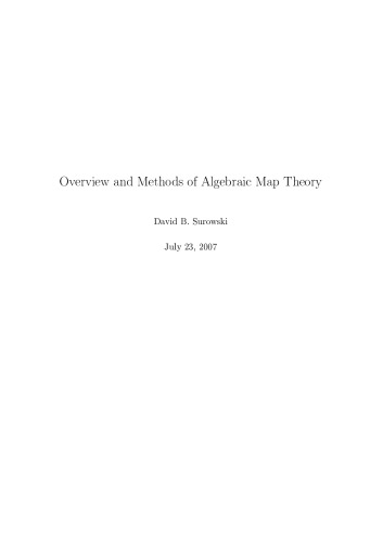 Overview and Methods of Algebraic Map Theory [Lecture notes]