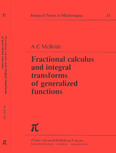 Fractional calculus and integral transforms of generalised functions