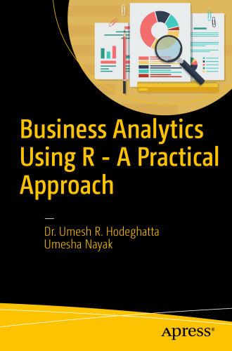 Business Analytics Using R - A Practical Approach