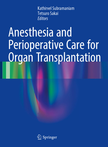 Anesthesia and Perioperative Care for Organ Transplantation
