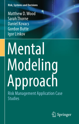 Mental Modeling Approach: Risk Management Application Case Studies