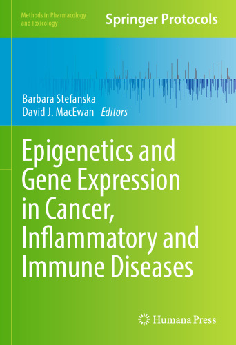 Epigenetics and Gene Expression in Cancer, Inflammatory and Immune Diseases