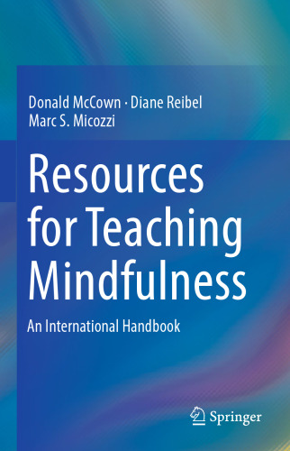 Resources for Teaching Mindfulness: An International Handbook