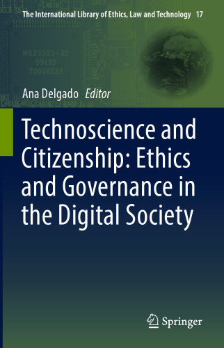 Technoscience and Citizenship: Ethics and Governance in the Digital Society