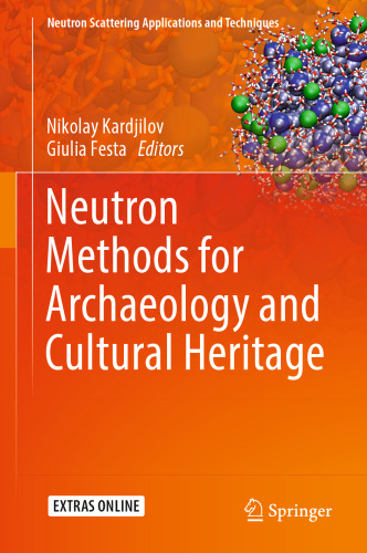 Neutron Methods for Archaeology and Cultural Heritage