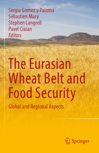 The Eurasian Wheat Belt and Food Security: Global and Regional Aspects