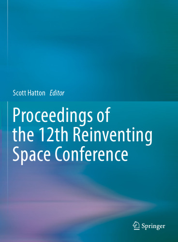 Proceedings of the 12th Reinventing Space Conference