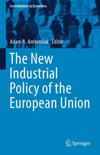 The New Industrial Policy of the European Union
