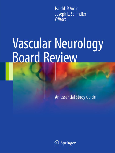 Vascular Neurology Board Review: An Essential Study Guide