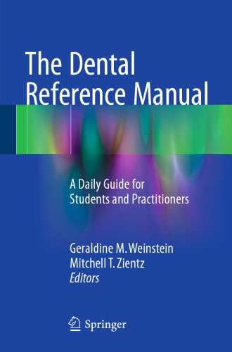 The Dental Reference Manual: A Daily Guide for Students and Practitioners
