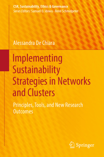 Implementing Sustainability Strategies in Networks and Clusters: Principles, Tools, and New Research Outcomes