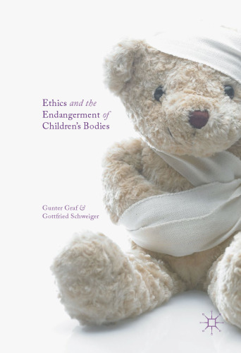 Ethics and the Endangerment of Children’s Bodies