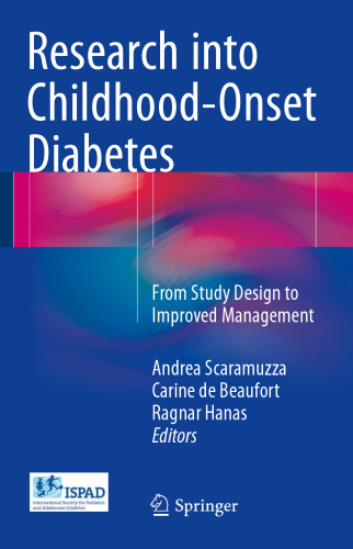 Research into Childhood-Onset Diabetes: From Study Design to Improved Management