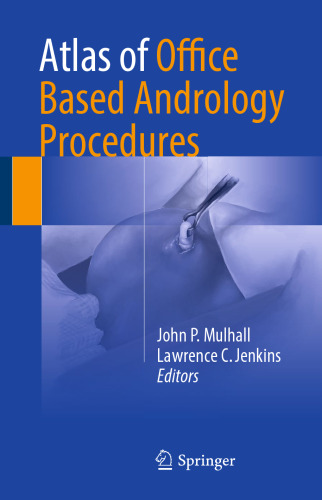 Atlas of Office Based Andrology Procedures