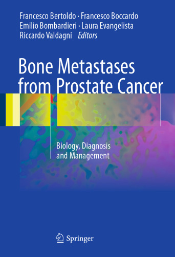 Bone Metastases from Prostate Cancer : Biology, Diagnosis and Management