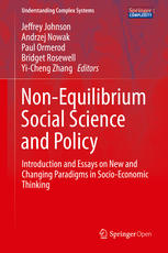 Non-Equilibrium Social Science and Policy: Introduction and Essays on New and Changing Paradigms in Socio-Economic Thinking