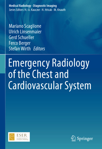 Emergency Radiology of the Chest and Cardiovascular System