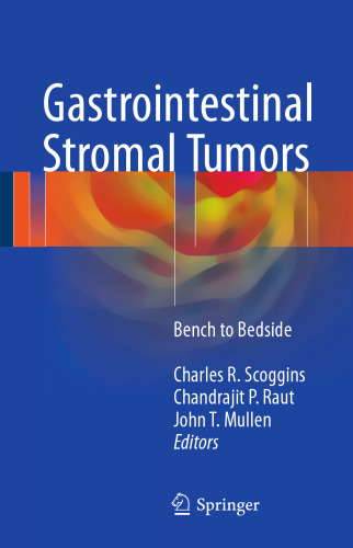 Gastrointestinal Stromal Tumors: Bench to Bedside