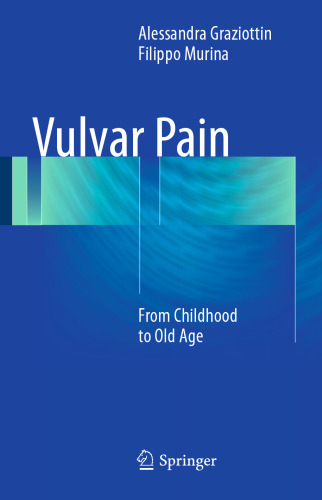 Vulvar Pain: From Childhood to Old Age