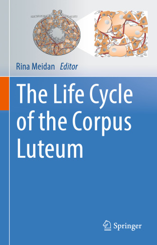The Life Cycle of the Corpus Luteum