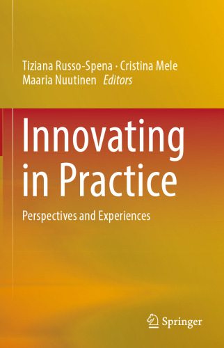 Innovating in Practice: Perspectives and Experiences