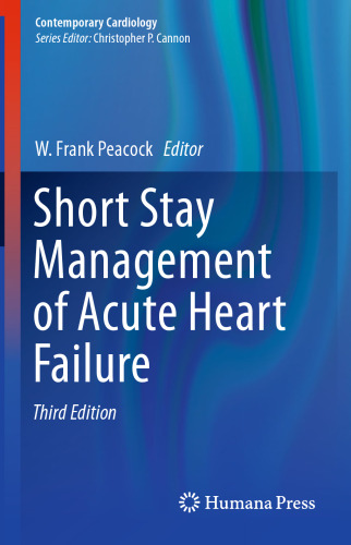 Short Stay Management of Acute Heart Failure
