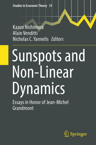 Sunspots and Non-Linear Dynamics: Essays in Honor of Jean-Michel Grandmont