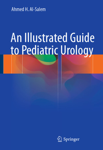 An Illustrated Guide to Pediatric Urology
