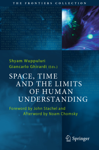 Space, Time and the Limits of Human Understanding