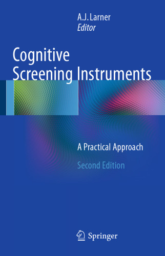 Cognitive Screening Instruments: A Practical Approach