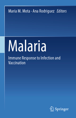 Malaria: Immune Response to Infection and Vaccination