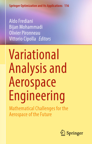 Variational Analysis and Aerospace Engineering: Mathematical Challenges for the Aerospace of the Future