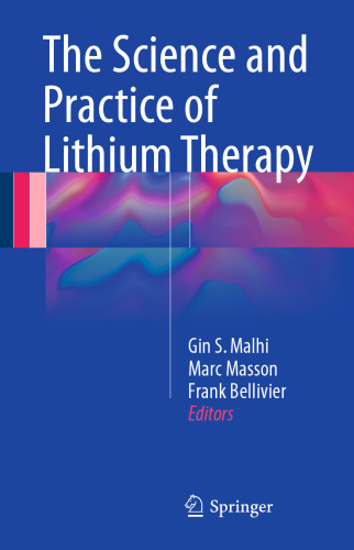 The Science and Practice of Lithium Therapy