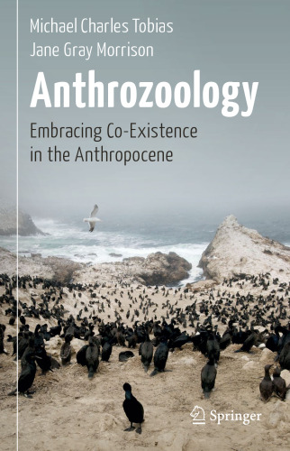 Anthrozoology: Embracing Co-Existence in the Anthropocene