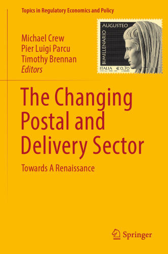 The Changing Postal and Delivery Sector: Towards A Renaissance
