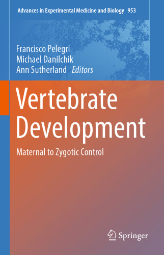 Vertebrate Development: Maternal to Zygotic Control