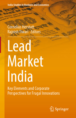 Lead Market India: Key Elements and Corporate Perspectives for Frugal Innovations