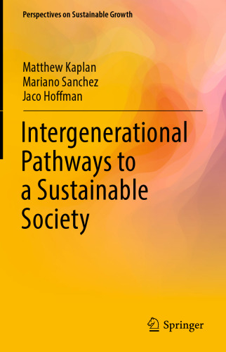 Intergenerational Pathways to a Sustainable Society