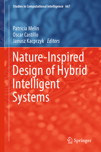 Nature-Inspired Design of Hybrid Intelligent Systems