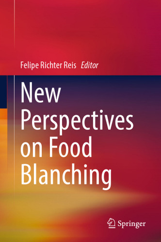 New Perspectives on Food Blanching