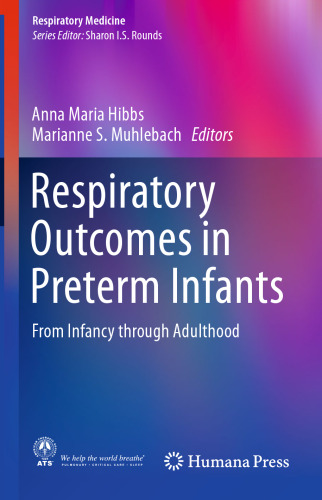 Respiratory Outcomes in Preterm Infants: From Infancy through Adulthood