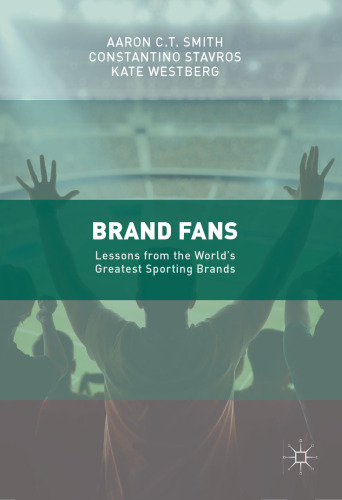 Brand Fans: Lessons from the World's Greatest Sporting Brands
