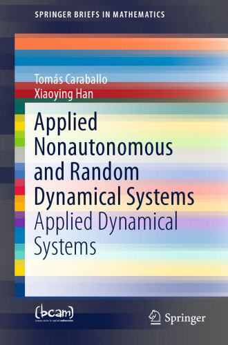 Applied Nonautonomous and Random Dynamical Systems: Applied Dynamical Systems